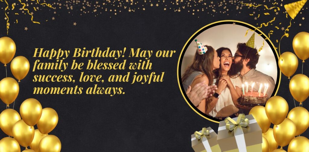 Heartfelt Birthday Wishes for Family’s Success
