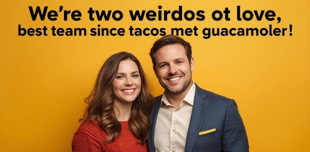 Funny happy together quotes for couples showing laughter, love, and playful moments to share on social media or in messages.