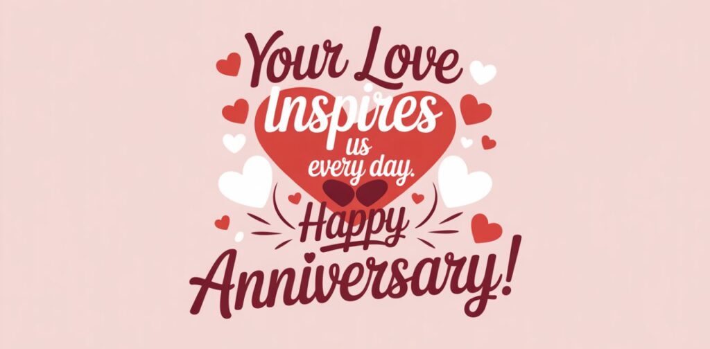 Short anniversary message for parents expressing love, gratitude, and togetherness.
