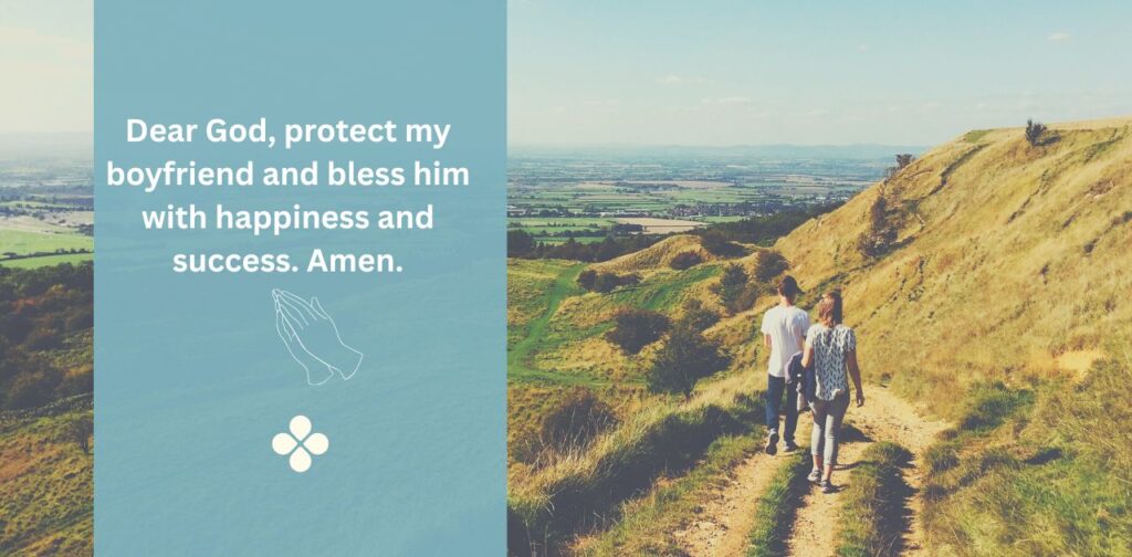 Short prayer for my boyfriend’s happiness and success.