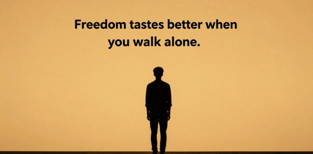 Alone Captions”, representing freedom, exploration, and living life on your own terms.