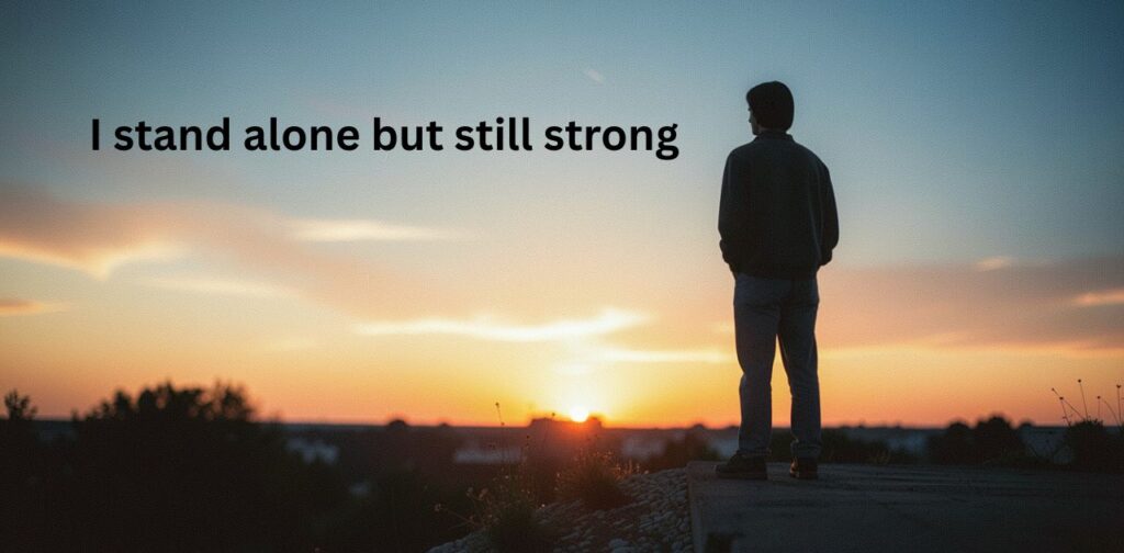 Alone but strong captions for Instagram featuring empowering, emotional, and aesthetic quotes that express independence, resilience, self-growth, and silent strength after pain or loneliness for social media posts.