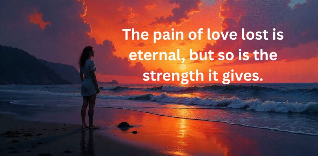 Collection of eternal heartbroken quotes to express deep emotions, pain, and the journey of healing.