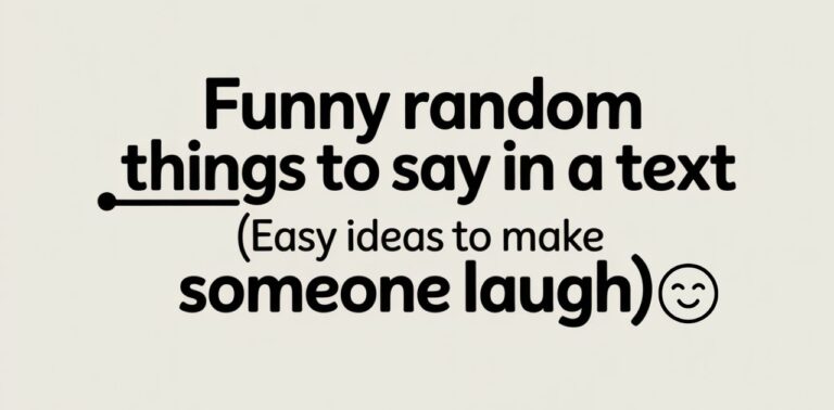 A list of funny and random text ideas to make someone laugh, showing playful and easy messages you can send.