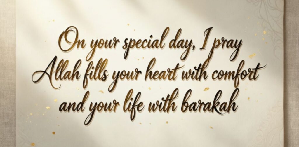 Heartfelt Islamic birthday wishes with duas and blessings