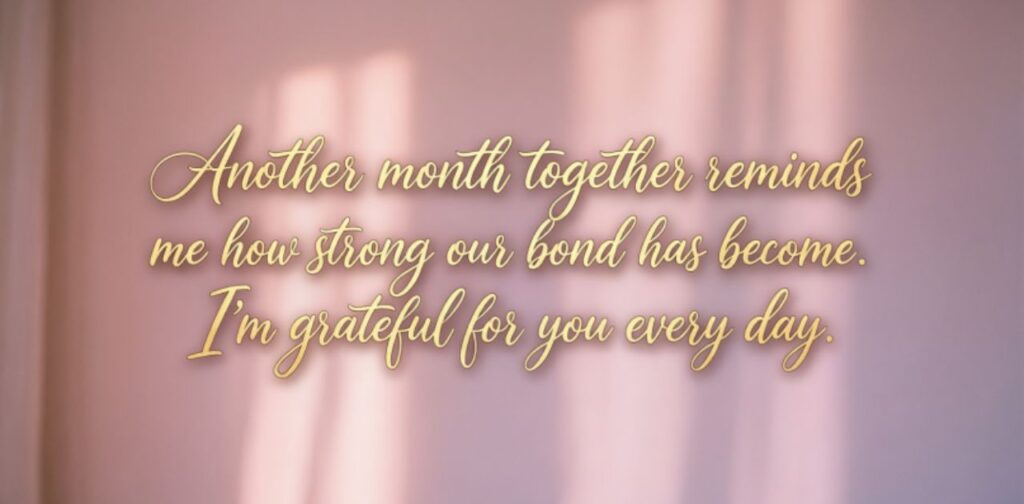 Heartfelt monthsary messages to deepen your emotional connection.