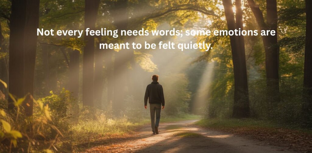 Unspoken Feelings Quotes: Thoughtful sayings about not expressing feelings and the power of silence.