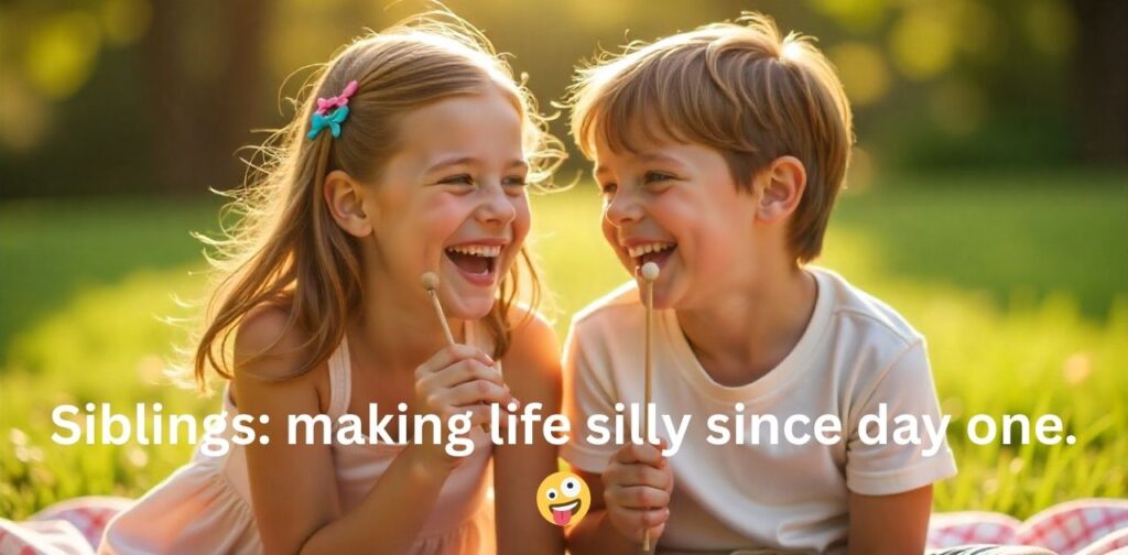 Silly and funny captions for brothers and sisters on Instagram, capturing playful moments, inside jokes, and lighthearted sibling fun.