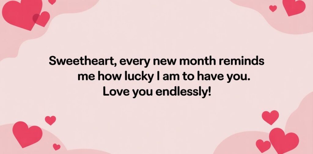 A romantic and heartfelt image featuring 'New Month Wishes To My Love' for my boyfriend, filled with sweet messages, love, and affection to make him feel special this new month.