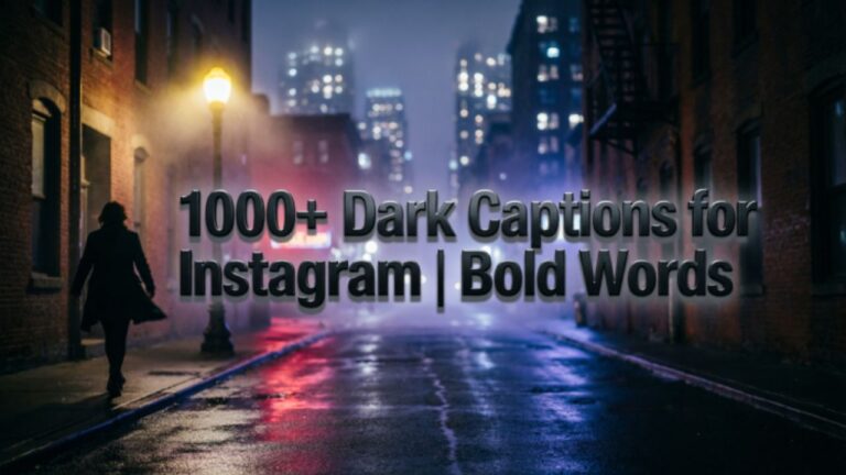 1000+ Dark Captions for Instagram | Bold Words” on a black background with a moody, shadowy aesthetic and dramatic lighting, representing attitude-filled and aesthetic Instagram captions