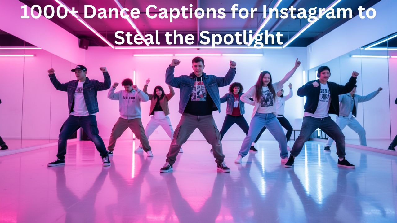 1000+ dance captions for Instagram to steal the spotlight – creative and trendy caption ideas