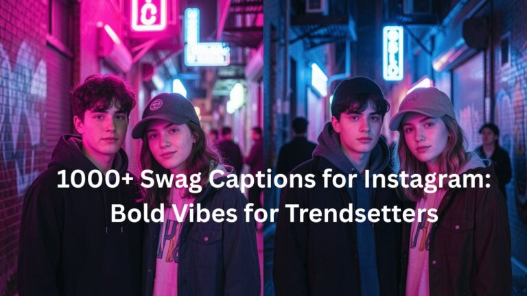 1000+ swag captions for Instagram with bold vibes for trendsetters