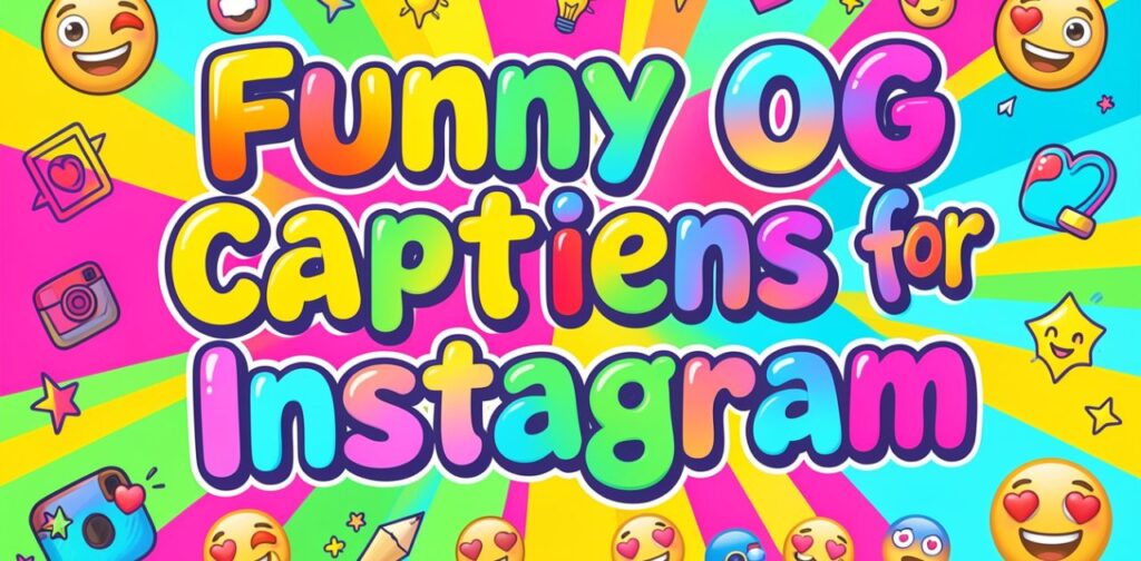 A fun and playful collection of funny OG Instagram captions designed to bring humor, personality, and lighthearted vibes to social media posts.