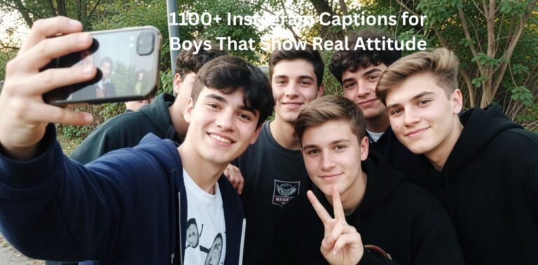 1100+ Instagram Captions for Boys That Show Real Attitude’ in strong, stylish font.