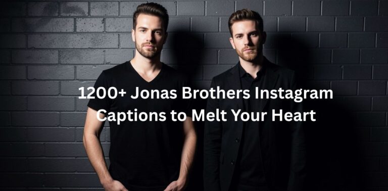 A stylish collection of Jonas Brothers Instagram captions perfect for love, friendship, concert vibes, and fan moments.