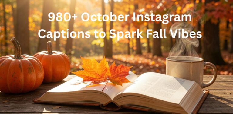 980+ October Instagram Captions to Spark Fall Vibes’ designed for a social media captions collection article about October and autumn-themed Instagram captions.