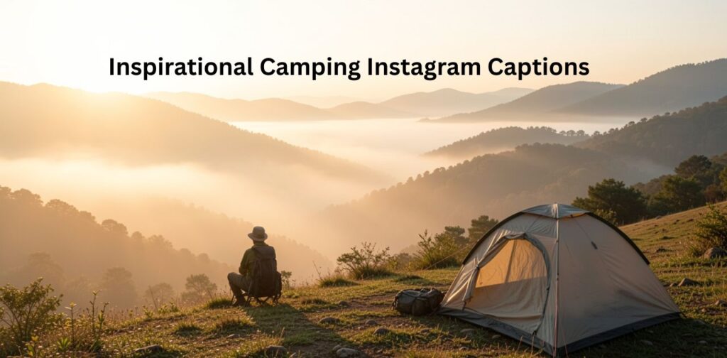 A peaceful camping scene in the mountains with sunrise, a lone tent, and a person enjoying nature reflection for Inspirational Camping Instagram Captions.