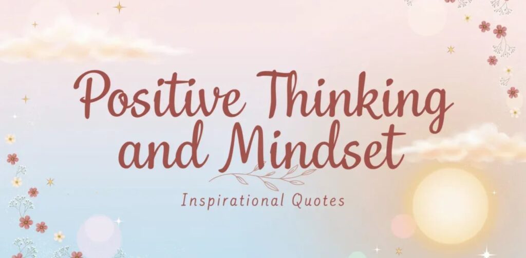 Inspirational quote image about positive thinking and strong mindset